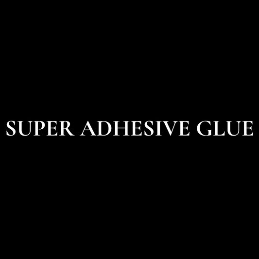 Super Adhesive Glue